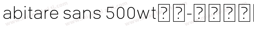 abitare sans 500wt字体字体转换